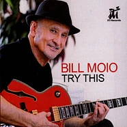 Bill Moio - Try This