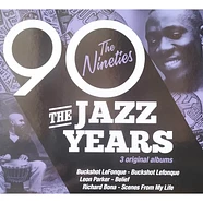 Buckshot LeFonque, Leon Parker, Richard Bona - The Jazz Years - The Nineties