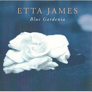 Etta James - Blue Gardenia