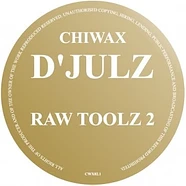 D'Julz - Raw Toolz 2