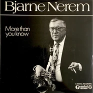 Bjarne Nerem - More Than You Know