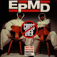 EPMD - Crossover / Brothers From Brentwood L.I.