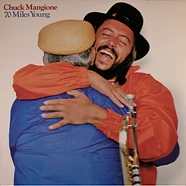 Chuck Mangione - 70 Miles Young