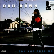 Dru Down - Can You Feel Me