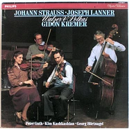 Johann Strauss Sr. • Josef Lanner - Gidon Kremer • Peter Guth • Kim Kashkashian • Georg Hörtnagel - Walzer & Polkas