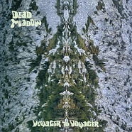 Dead Meadow - Voyager To Voyager Black Vinyl Edition