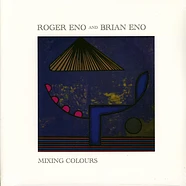 Roger & Brian Eno - Mixing Colours Colored Vinyl Edition