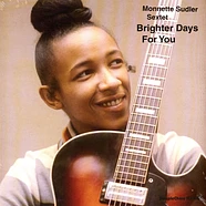 Monnette Sudler - Brighter Days For You