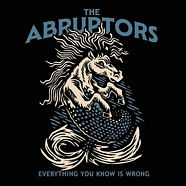 Abruptors - Everything You Know Is Wrong