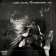 Albert Collins With The Barrelhouse - Live