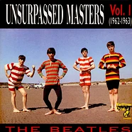 The Beatles - Unsurpassed Masters Volume 1