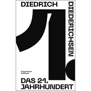 Diedrich Diederichsen - Das 21. Jahrhundert