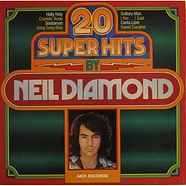 Neil Diamond - 20 Super Hits By Neil Diamond