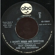 Ray Charles And His Orchestra - I Don't Need No Doctor