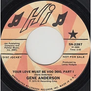 Gene Anderson - Your Love Must Be Voo Doo