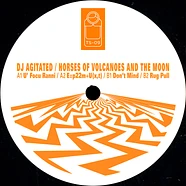 DJ Agitated - Horses Of Volcanoes And The Moon