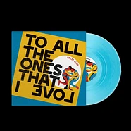 Press Club - To All The Ones That I Love Transparent Curacao Vinyl Edition