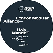 London Modular Alliance - Holy Mantle EP