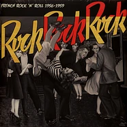 V.A. - Rock Rock Rock - French Rock'n'roll 1956-59