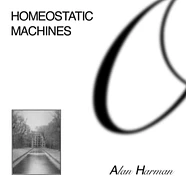 Alan Harman - Homeostatic Machines