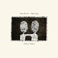 Andy Summers / Robert Fripp - I Advance Masked 2024 David Singleton Mix - 200g