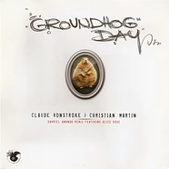 Claude VonStroke & Christian Martin - Groundhog Day