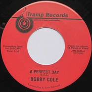 Bobby Cole - A Perfect Day / I'm Growing Old