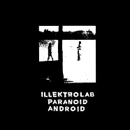 Illektrolab - Paranoid Android