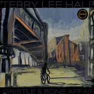 Terry Lee Hale - The Gristle & Bone Affair Colored Vinyl Edition