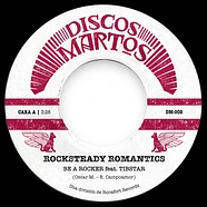 Rocksteady Romantics - Be A Rocker / Soy Tu Títere