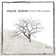 Chuck Ragan - Feast Or Famine