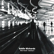 Eddie Richards - Time Travel - Journey 3