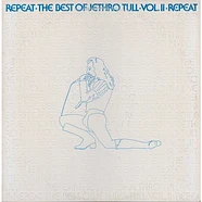 Jethro Tull - Repeat - The Best Of Jethro Tull - Vol. II