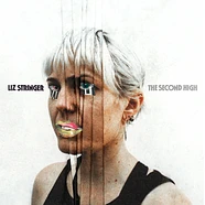 Liz Stringer - Second High Silver Vinyl Edition