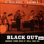 V.A. - El Paso Rock Volume 6 Black Out Border Town Rock N Roll 196164