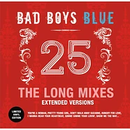 Bad Boys Blue - 25 - The Long Mixes Red Vinyl Edtion