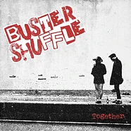 Buster Shuffle - Together Green Vinyl Edition