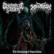 Terminal Nation / Kruelty - The Ruination Of Imperialism Black Vinyl Edition