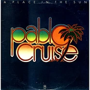 Pablo Cruise - A Place In The Sun