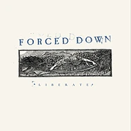 Forced Down - Liberate Cloudy Clear Vinyl Edition