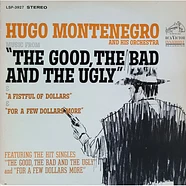 Hugo Montenegro And His Orchestra - Music From "A Fistful Of Dollars" & "For A Few Dollars More" & "The Good, The Bad And The Ugly"