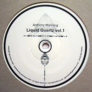 Anthony Manning - Liquid Quartz Vol.1