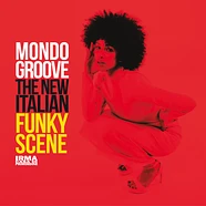 V.A. - Mondo Groove - The New Italian Funky Scene