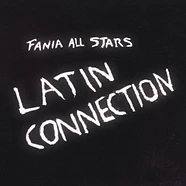 Fania All Stars - Latin Connection