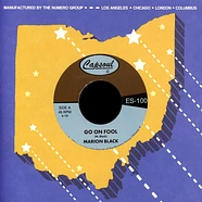 Marion Black - Go On Fool / Who Knows Sky Blue Vinyl Edition