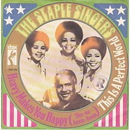 The Staple Singers - Heavy Makes You Happy (Sha-Na-Boom Boom) / This Is A Perfect World