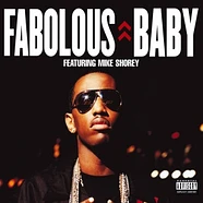 Fabolous Featuring Mike Shorey - Baby