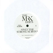 Mr K - Want You / Only The Strong Survive