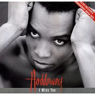 Haddaway - I Miss You