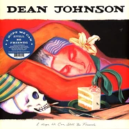 Dean Johnson - I Hope We Can Still Be Friends Transparent Blue Vinyl Edition